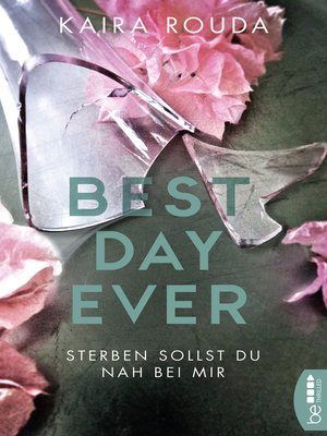 cover image of Sterben sollst Du nah bei mir--Best Day Ever